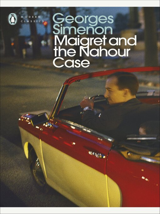 Title details for Maigret and the Nahour Case by Georges Simenon - Available